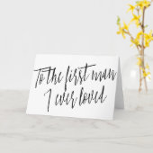 Carte Chic moderne "Au premier homme que j'ai jamais aim (Fleur jaune)