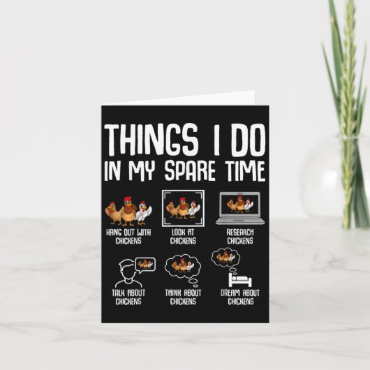 Carte Chicken Things I Do In My Spare Time Women Men Kid (Devant)