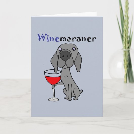 Carte Chien drôle de Weimaraner buvant du vin rouge (Devant)