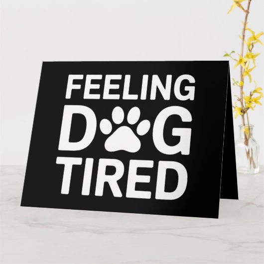 Carte Chien qui se sent fatigué (Fleur jaune)