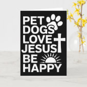 Carte Chiens de compagnie aiment Jésus Soyez heureux Foi (Fleur jaune)