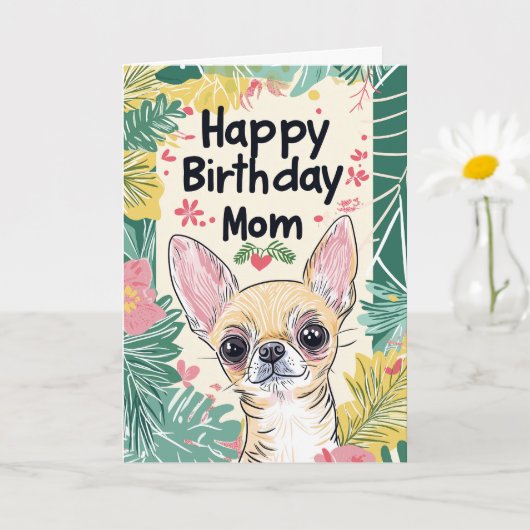 Carte Chihuahua Dog Pawfect Day - Joyeuse maman d'annive (Petite plante)