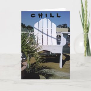CARTE "CHILL"
