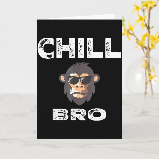 Carte Chill Bro - Funny Monkey With Cool Slogan Gift  (Fleur jaune)