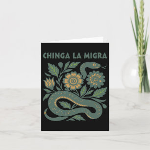 Carte Chinga La Migra Immigration Trump 2025