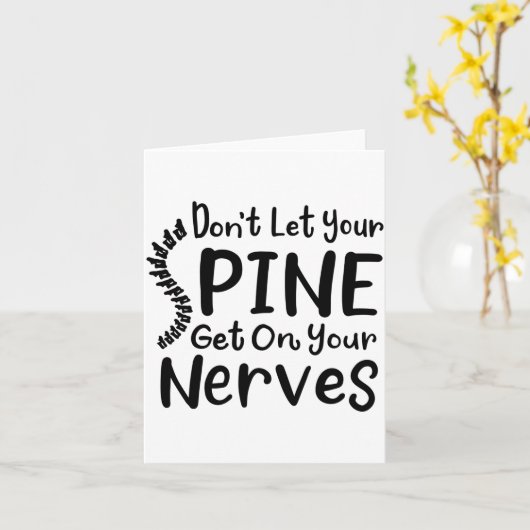 Carte Chiropractor Gag Dont Let Your Sne Get Nerves  (Fleur jaune)