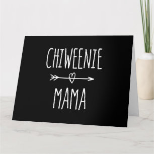Carte chiweenie mama chihuahua cadeau maman