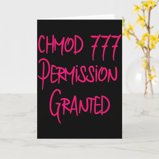 Carte Chmod 777 Permission Drôle Code Ordinateur Program (Fleur jaune)