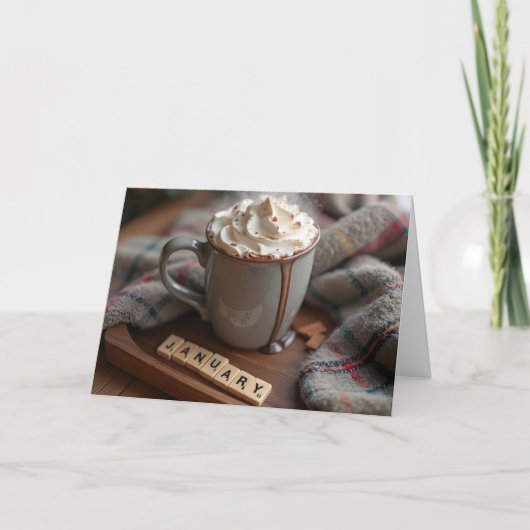 Carte Chocolat Chaud Pour Janvier Anniversaire (Devant)