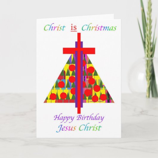 Carte Christ est Noël, Joyeux anniversaire Jésus Christ (Devant)