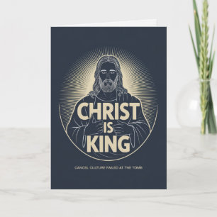 Carte Christ est Roi La Culture de l'annulation a Échoué