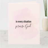 Carte Christian Card : Dans chaque situation louez Dieu (Devant)