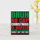Carte Christmas Bruh No Cap Cookies Bussin Funny Rizz Me (Fleur jaune)