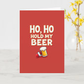 Carte Christmas Card Ho Ho Hold My Beer Drinking Joke (Fleur jaune)
