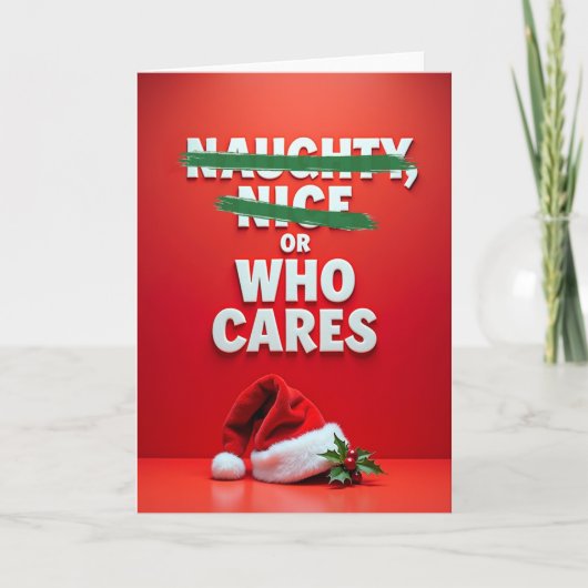 Carte Christmas Card Naughty Nice Or Who Cares Joke (Devant)