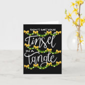 Carte Christmas Don't Get Your Tinsel In A Tangle Festiv (Fleur jaune)