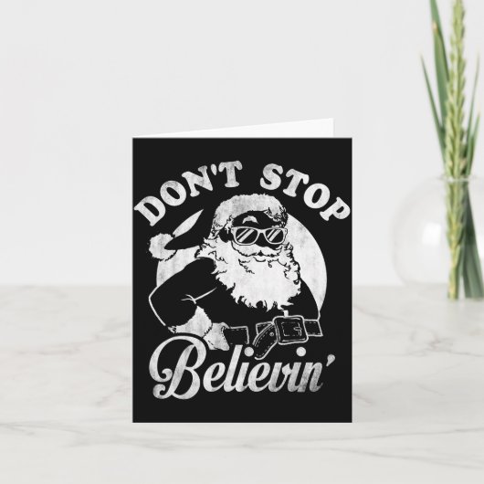 Carte Christmas Don't Stop Believin' Santa Outline  (Devant)