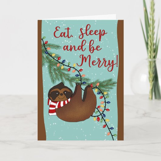 Carte Christmas Eat Sleep and be Merry Sloth (Devant)