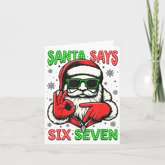 Carte Christmas Funny Santa Says Six Seven 67 Meme Xmas  (Devant)