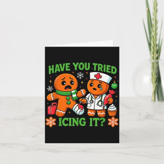 Carte Christmas Have You Tried Icing It Gingerbread Icu (Devant)