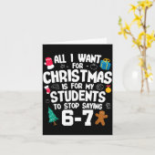Carte Christmas Is My Students To Stop Saying 67 _ Aweso (Fleur jaune)