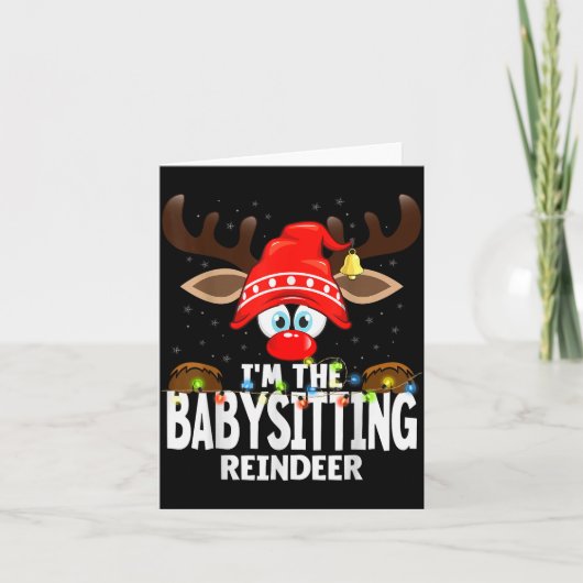 Carte Christmas Matching I'm The Babysitting Reindeer (Devant)