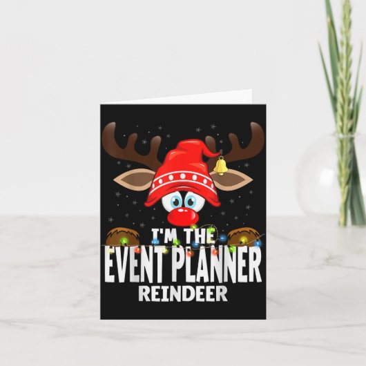 Carte Christmas Matching I'm The Event Planner Reindeer  (Devant)