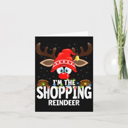 Carte Christmas Matching I'm The Shopng Reindeer (Devant)