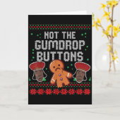 Carte Christmas Not The Gumdrop Buttons Funny Ugly Xmas (Fleur jaune)