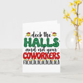 Carte Christmas Work Deck The Halls Not Your Co-worker  (Fleur jaune)