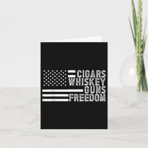 Carte Cigars Whiskey Guns & Freedom Us Patriotic Ame