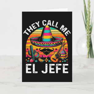 Carte Cinco De Mayo On m'appelle El Jefe Drôle de F Mexi