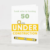 Carte Cinquante ans drôle sous chantier anniversaire (Devant)