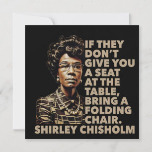 Carte Citation de chaise pliante Shirley Chisholm Histoi