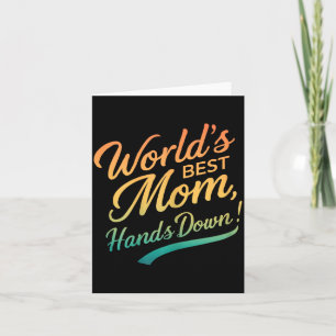 Carte Citation de maman drôle pour la fête des mères, me
