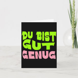 Carte Citation de Meme Allemand Du Bist Gut Genug