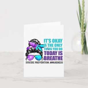 Carte Citation de sensibilisation au suicide Messy Bun