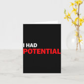 Carte Citation d'humour sarcastique amusante j'avais du  (Fleur jaune)