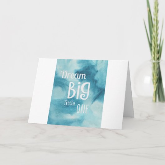 Carte Citation Dream Big Little One (Devant)