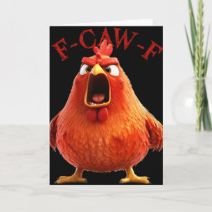 Carte Citation drôle de coq de poulet F-caw-f