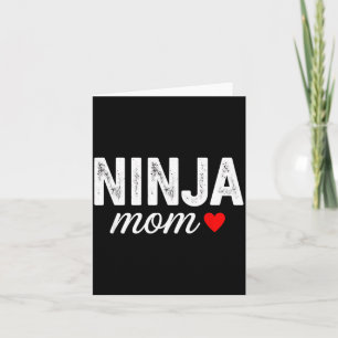 Carte Citation drôle de maman ninja avec cœur sarcastiqu