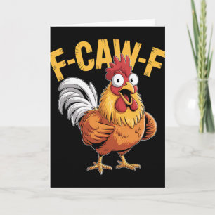 Carte Citation drôle de poulet humour F-caw-f Coq Meme _