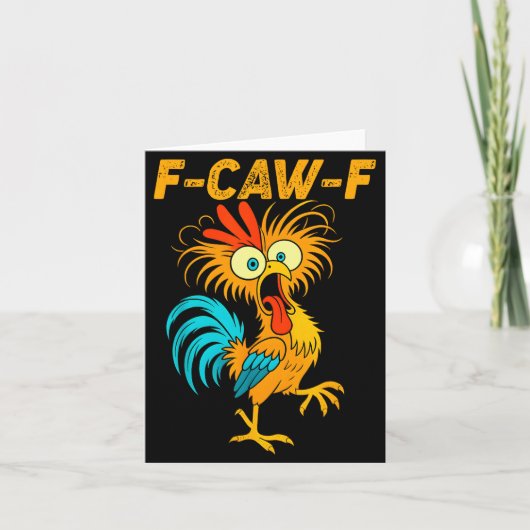 Carte Citation drôle de poulet humour F-caw-f Coq Meme  (Devant)