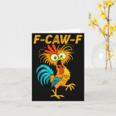 Carte Citation drôle de poulet humour F-caw-f Coq Meme  (Fleur jaune)