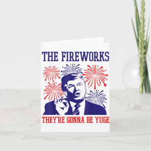Carte Citation drôle de Trump Feux d'artifice 4 juillet 