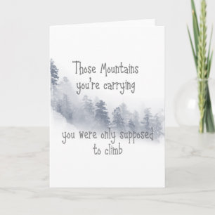 Carte Citation Inspirationnelle Ces montagnes que vous p