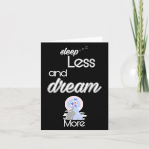 Carte Citation Inspirationnelle Sommeil Moins Rêver Plus