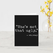 Carte Citation Whiskey Pas Si Laide, Drôle, (Fleur jaune)