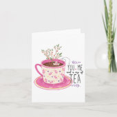 Carte Citation You Me And A Cup Of Tea  (Devant)