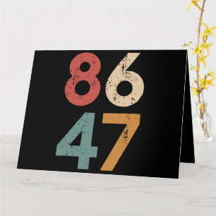 Carte Classique Vintage Style 80s 86 47 Anti Trump 